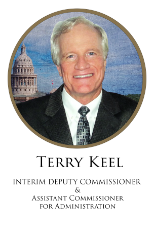 Terry Keel Interim Deputy Commissioner